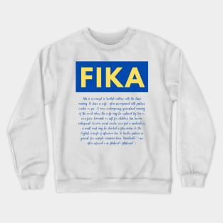 Swedish Fika definition Flag design Crewneck Sweatshirt